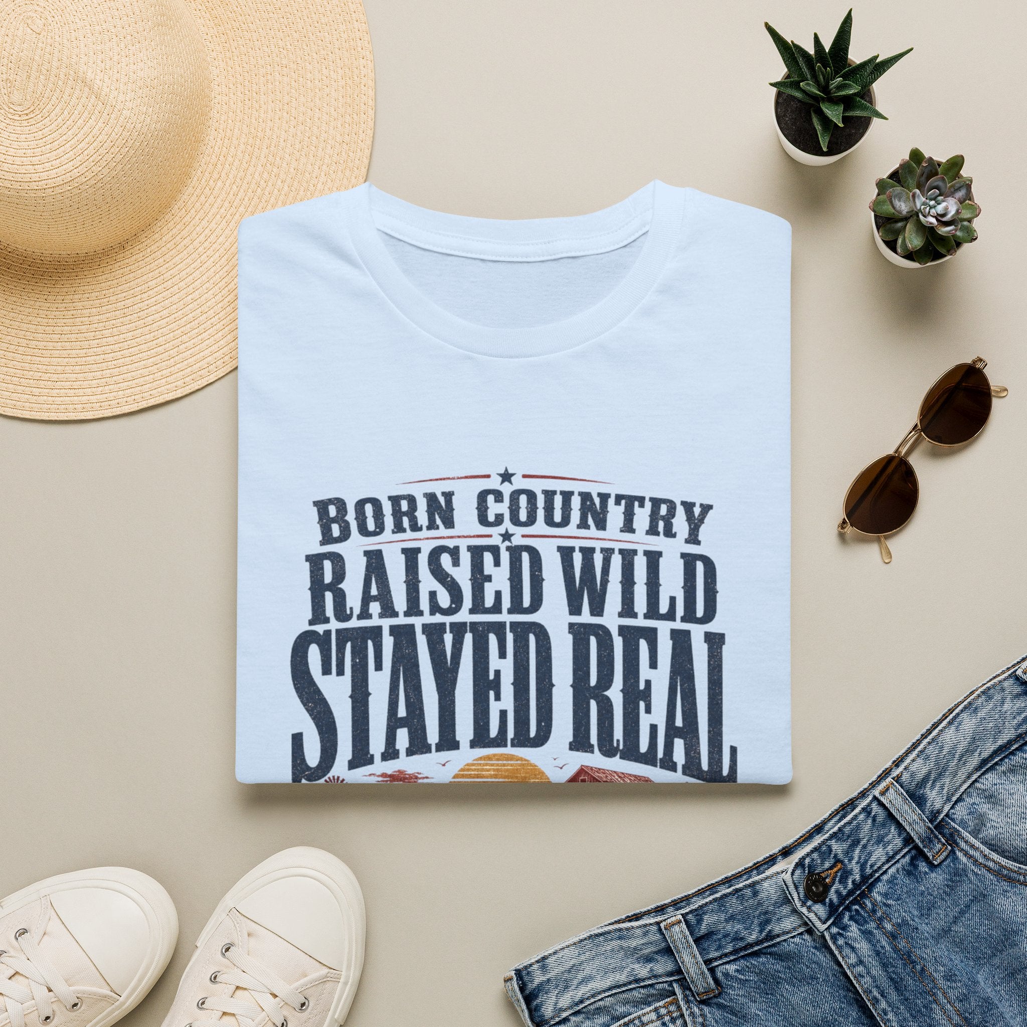 Born Country Raised Wild Stayed Real T-Shirt