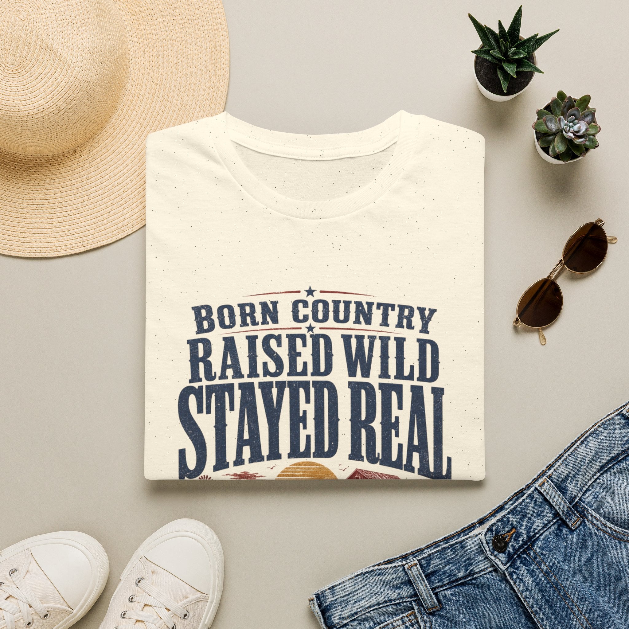 Born Country Raised Wild Stayed Real T-Shirt