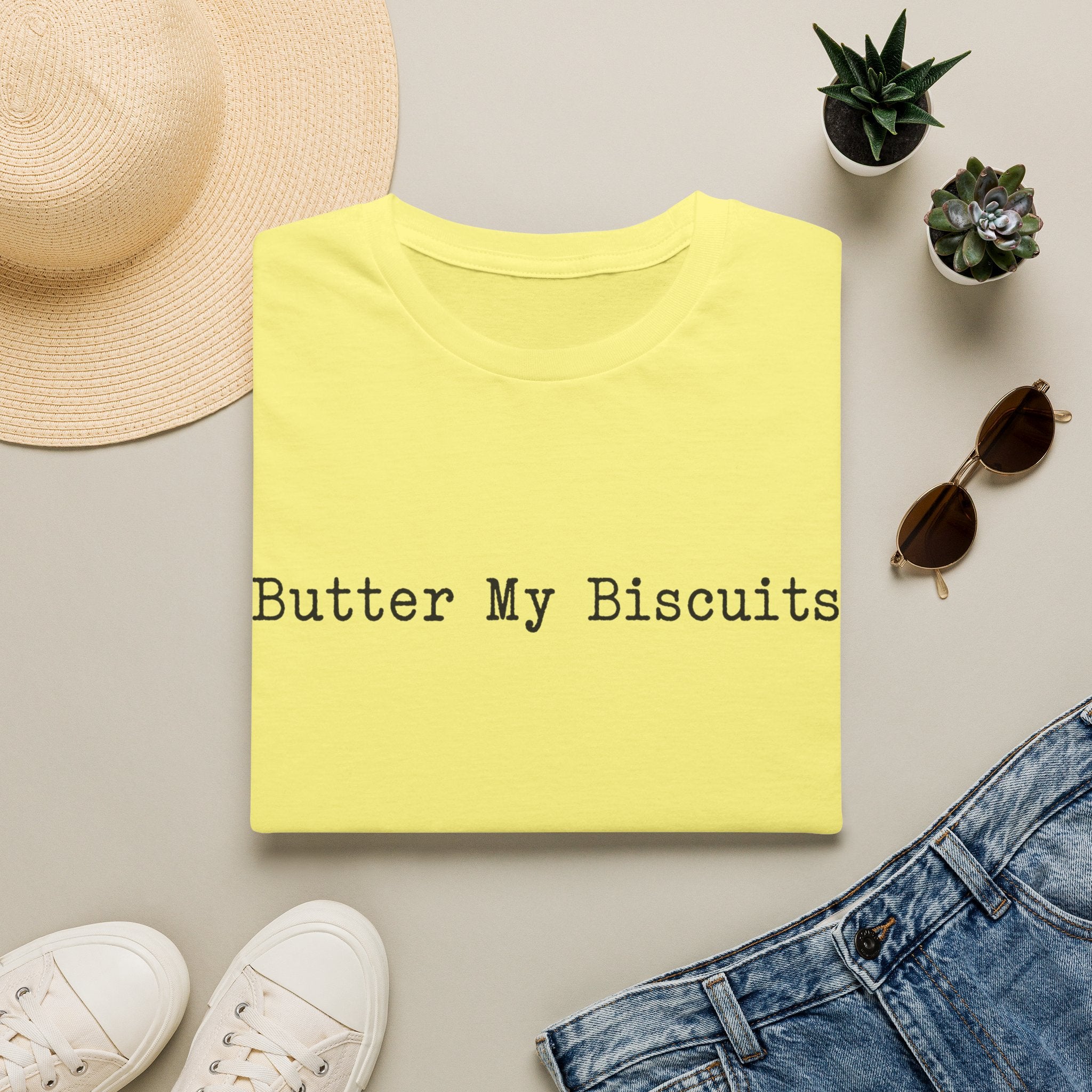 Butter My Biscuits T-Shirt — Funny Southern Phrase Tee