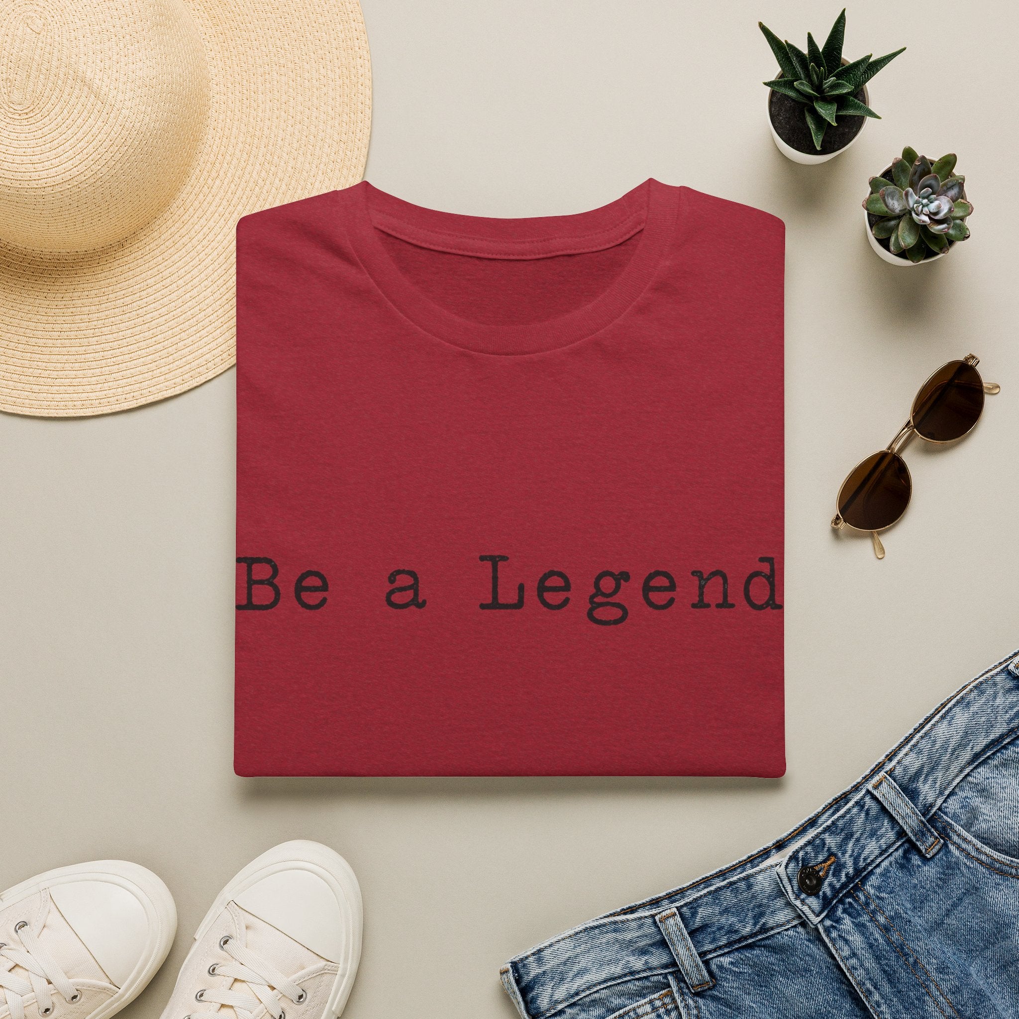 Be a Legend T-Shirt — Inspirational Minimal Typography Tee