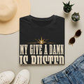 My Give A Damn Is Busted Graphic T-Shirt