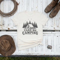 "Take Me Camping" T-Shirt
