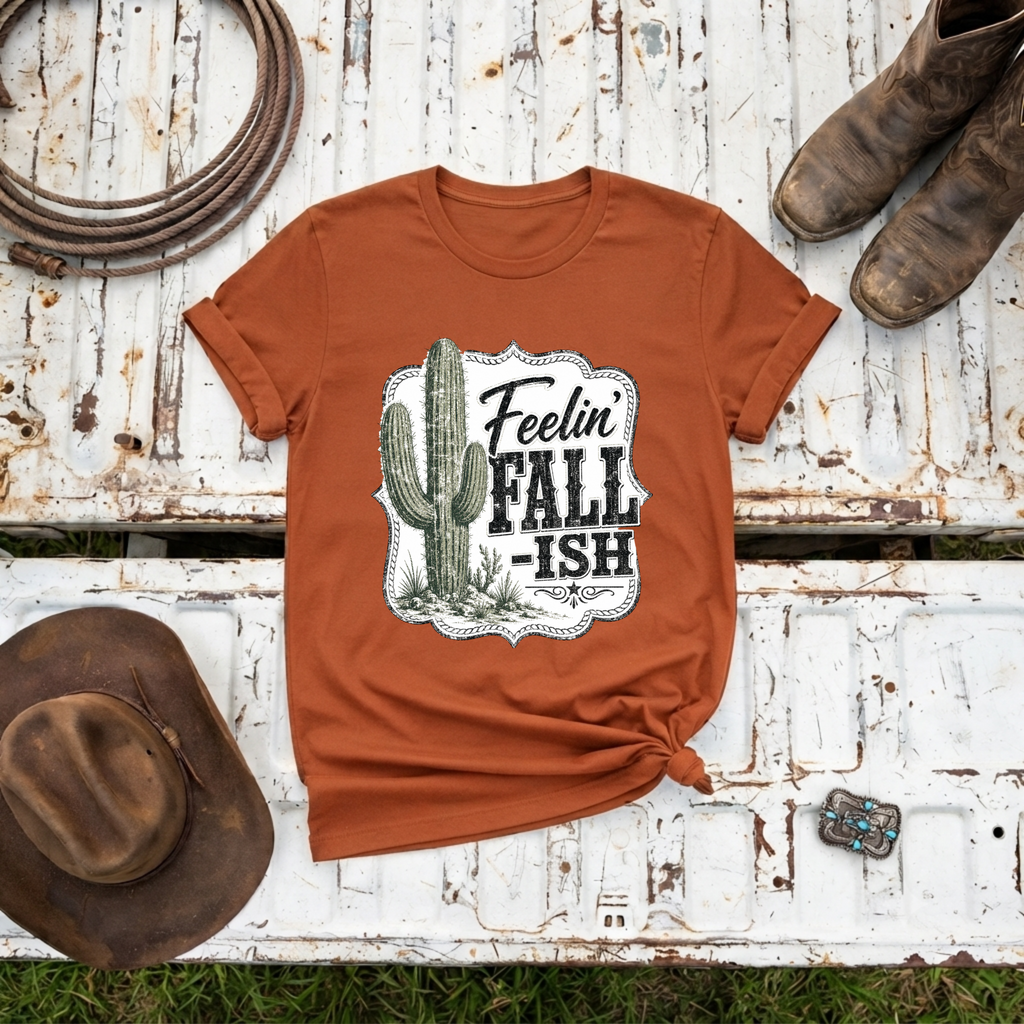 "Feelin' Fall-ish Cactus" T-Shirt