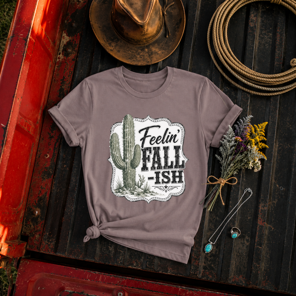 "Feelin' Fall-ish Cactus" T-Shirt