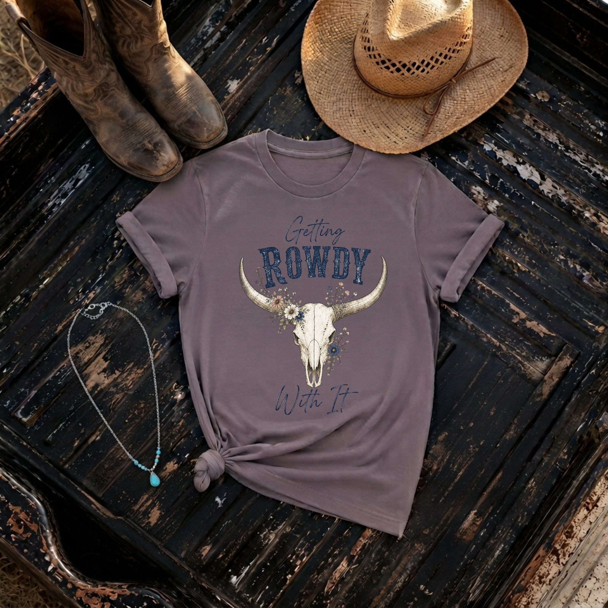 "Getting Rowdy With It" T-Shirt