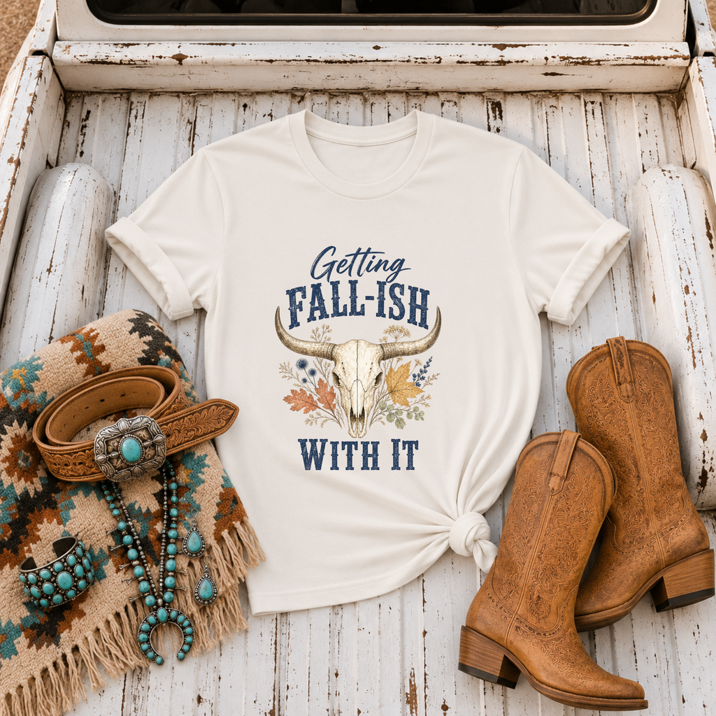 "Getting Fall-ish" T-Shirt