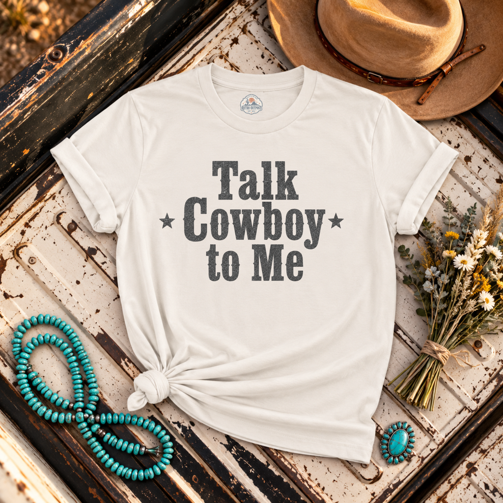 "Talk Cowboy To Me" Graphic T-Shirt