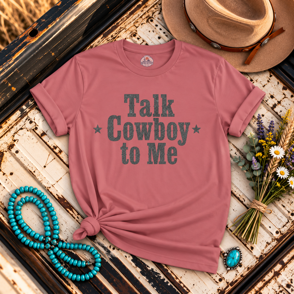 "Talk Cowboy To Me" Graphic T-Shirt