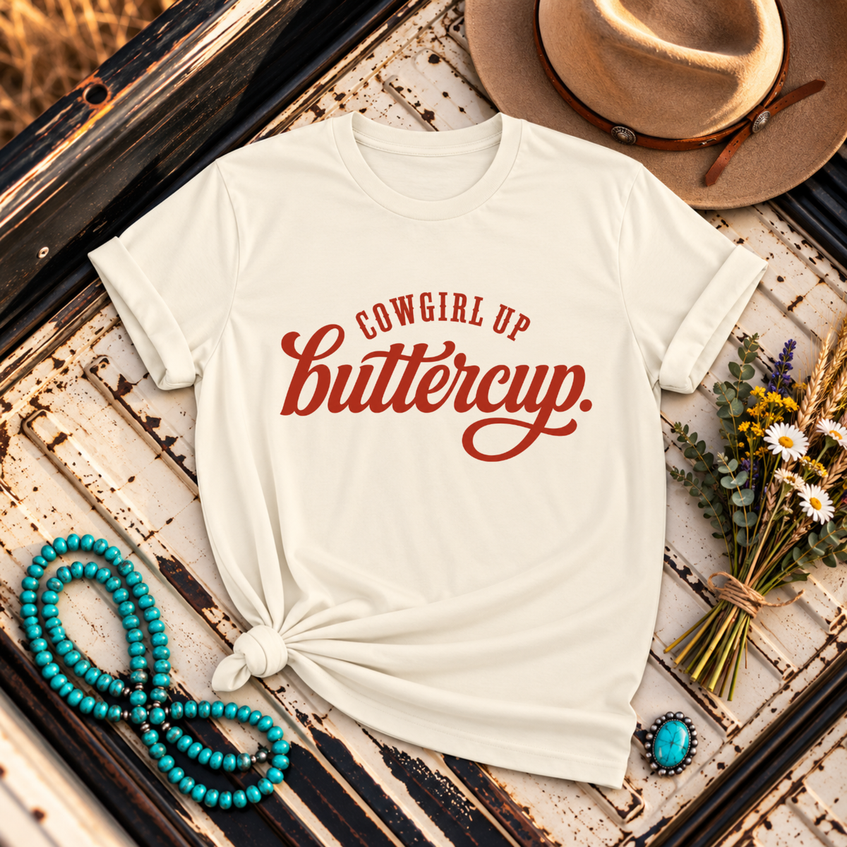 "Cowgirl Up Buttercup" T-Shirt