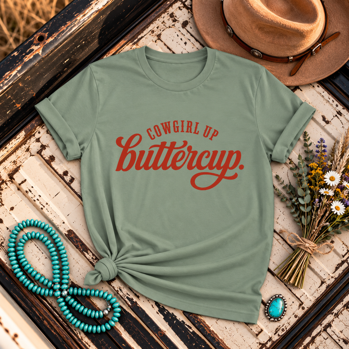 "Cowgirl Up Buttercup" T-Shirt
