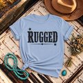 "Rugged" T-Shirt