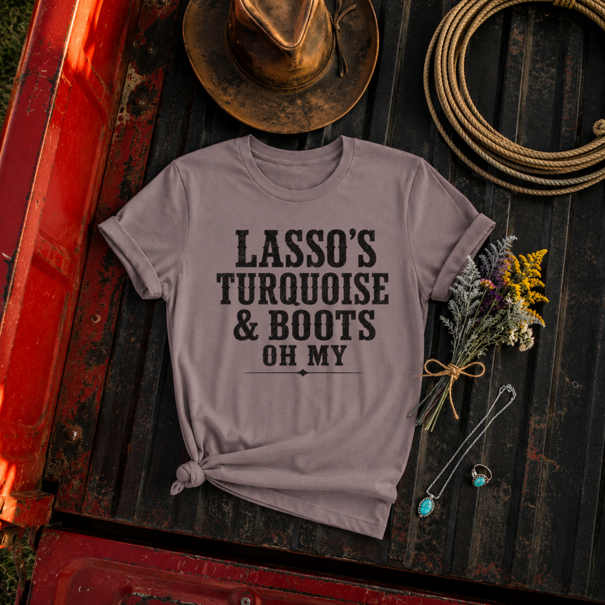 "Lasso's Turquoise & Boots" T-Shirt