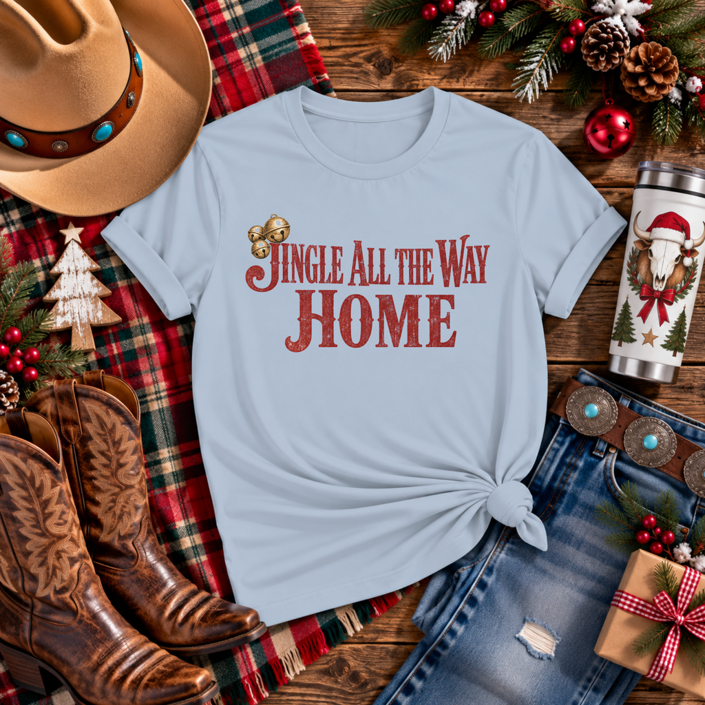 "Jingle All The Way Home" Christmas T-Shirt