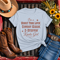 "Honky Tonk Lovin', Cowboy Kissin', 2-Steppin' Kinda Girl" T-Shirt