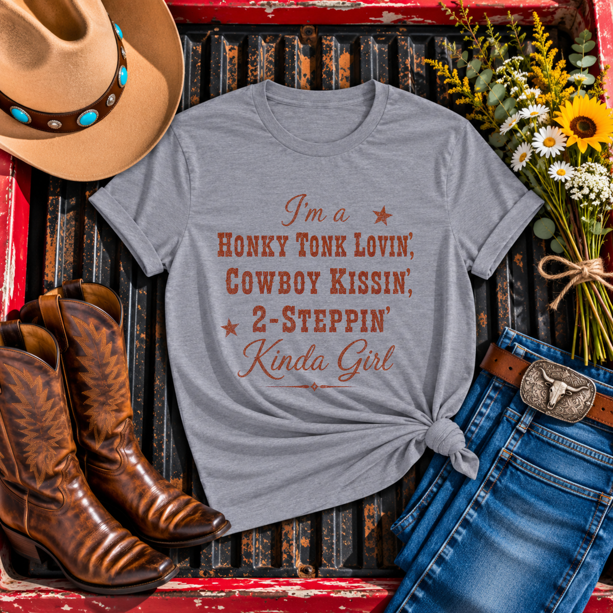 "Honky Tonk Lovin', Cowboy Kissin', 2-Steppin' Kinda Girl" T-Shirt