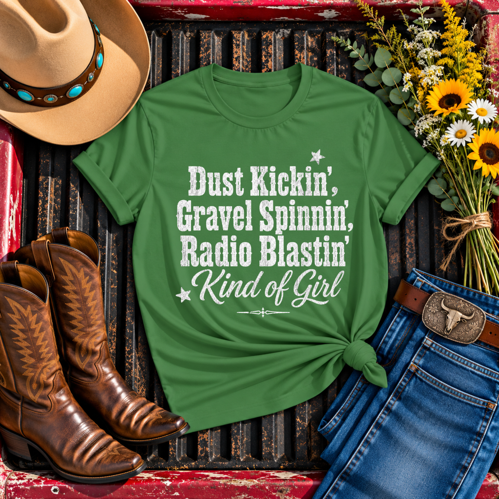 "Dust Kickin', Gravel Spinnin', Radio Blastin'" Tee — T‑Shirt
