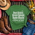 "Dust Kickin', Gravel Spinnin', Radio Blastin'" Tee — T‑Shirt