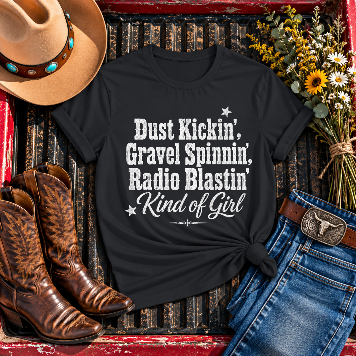 "Dust Kickin', Gravel Spinnin', Radio Blastin'" Tee — T‑Shirt