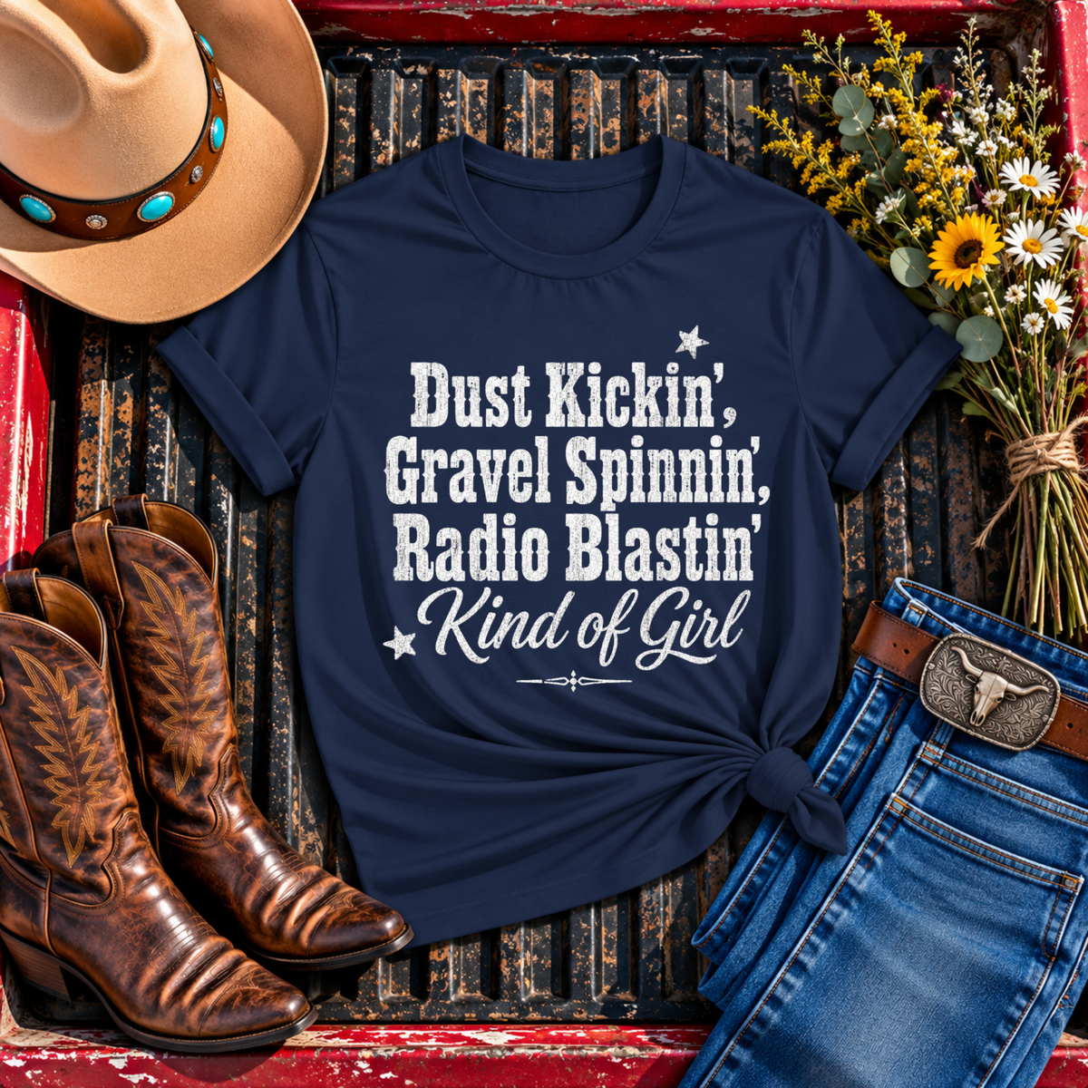 "Dust Kickin', Gravel Spinnin', Radio Blastin'" Tee — T‑Shirt