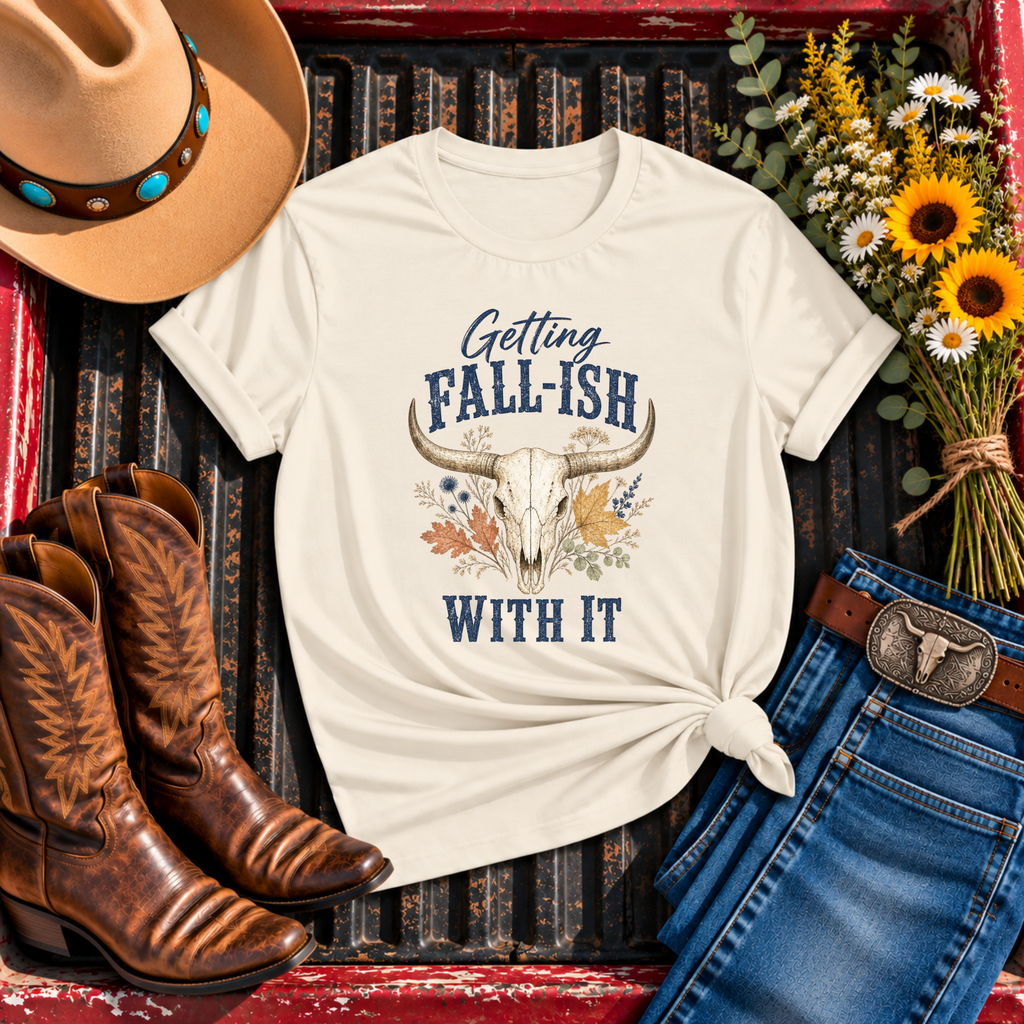 "Getting Fall-ish" T-Shirt