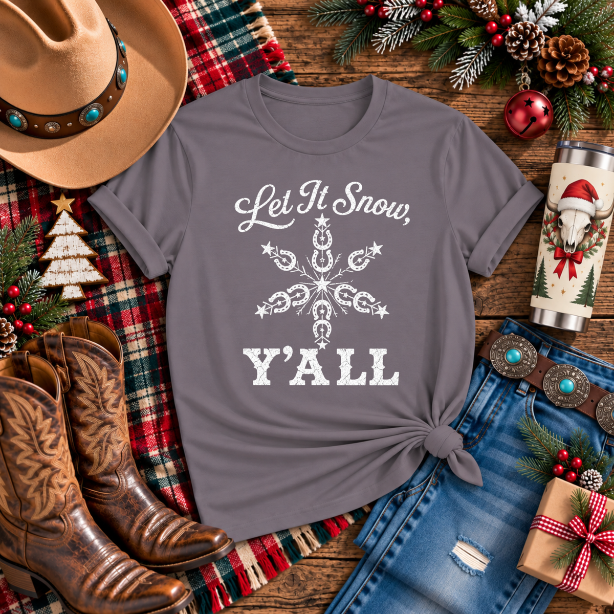 "Let It Snow Ya'll" T-Shirt