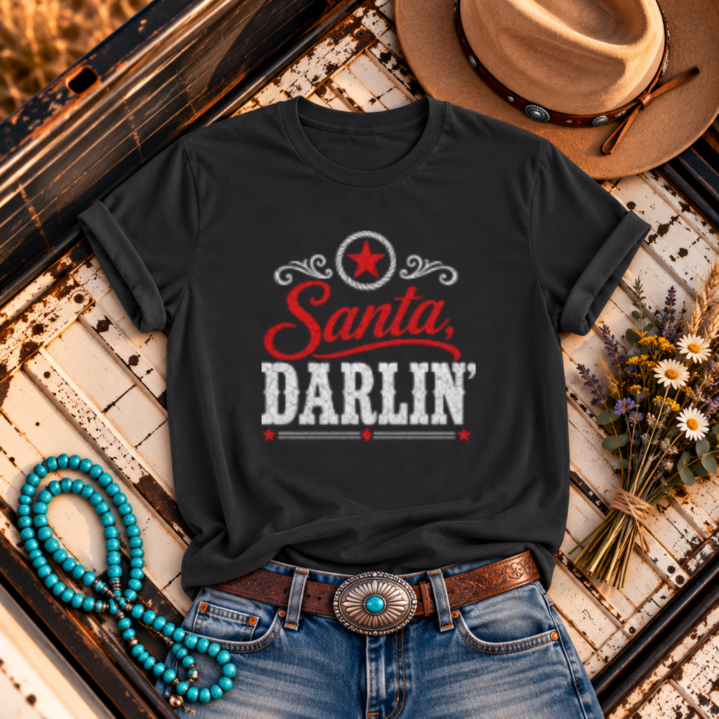 "Santa, Darlin'" Christmas T-Shirt