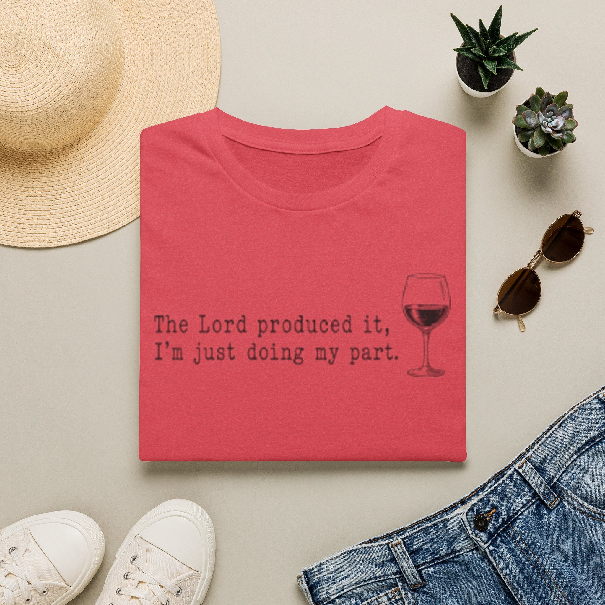 T-Shirt — "The Lord produced it, I'm just doing my part." Wine Glass Christian Humor Tee