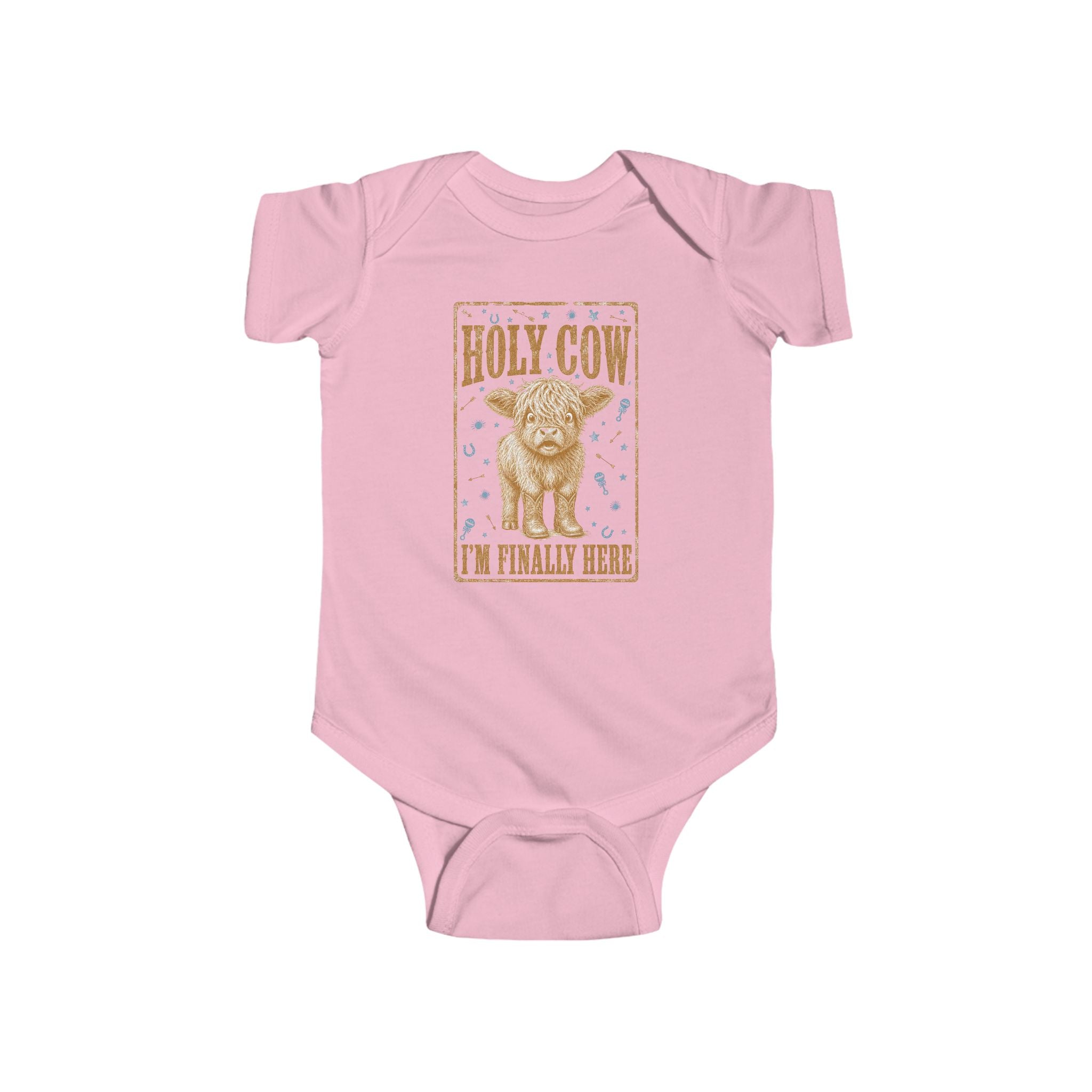 Infant Bodysuit — "Holy Cow I'm Finally Here" Cute Newborn Announcement