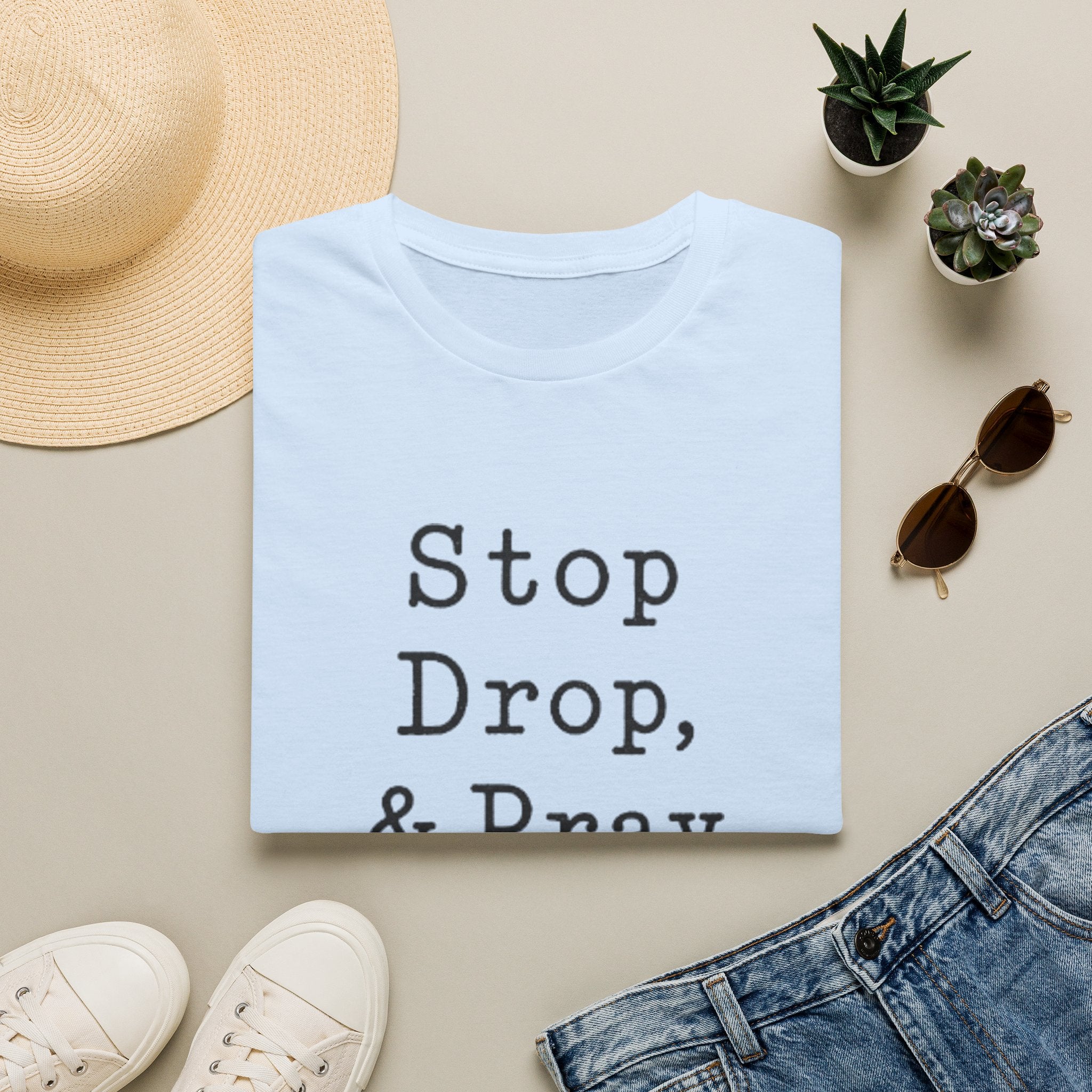 Stop Drop & Pray T‑Shirt — Inspirational Christian Faith Tee